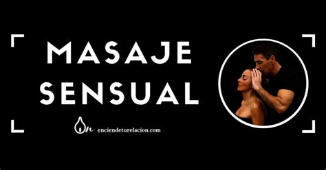 Masaje Sensual de Cuerpo Completo Masaje sexual Ciudad Madero